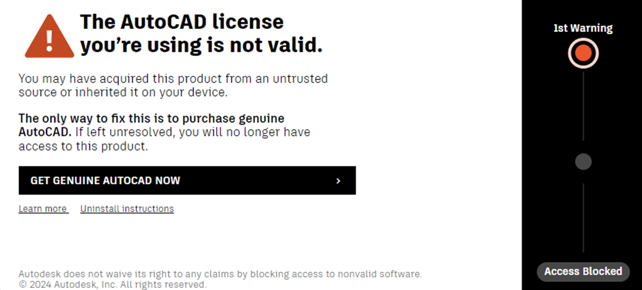 Окно AutoCAD с предупреждением «The AutoCAD license you’re using is not valid» (используемая лицензия AutoCAD недействительна), шкала от «1st Warning» до «Access Blocked» и кнопка «Get genuine AutoCAD now»