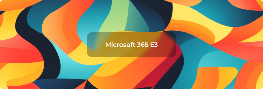 Как сейчас можно купить Microsoft 365 E3