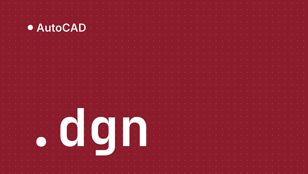 Чем открыть DGN: просмотр и перевод в DWG через AutoCAD