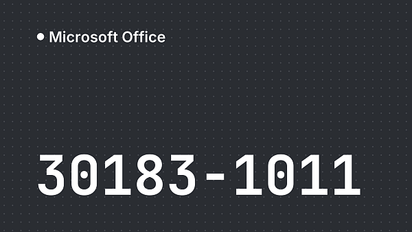 Как исправить ошибку при установке Microsoft Office 30183-1011?