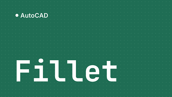 Как использовать команду Fillet в AutoCAD: полное руководство