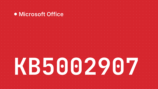 Office 2016 и 2019 пишет «Нелицензированный продукт» после обновления KB5002907