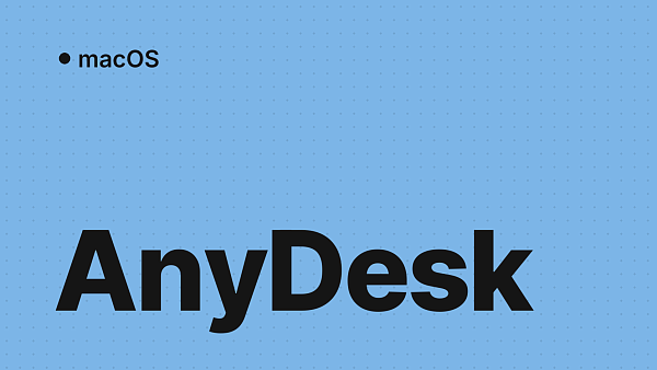 Как установить AnyDesk на macOS и настроить разрешения