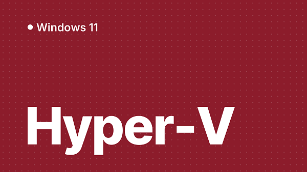 Установка Windows 11 на Hyper-V на виртуальную машину