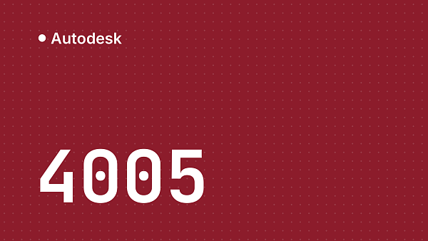 Ошибка 4005 при установке Autodesk: решение проблемы