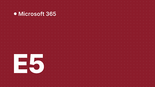 Microsoft 365 E5: что это и как сейчас можно получить