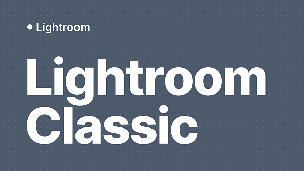 Lightroom Classic: что это и какая подписка нужна