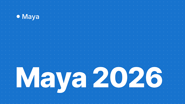 Maya 2026: что нового, системные требования и активация