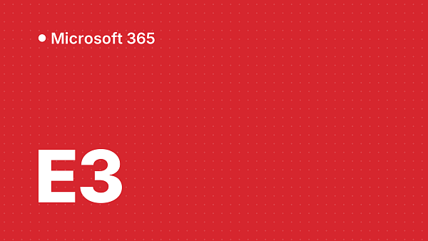 Microsoft 365 E3: состав корпоративной подписки и где купить