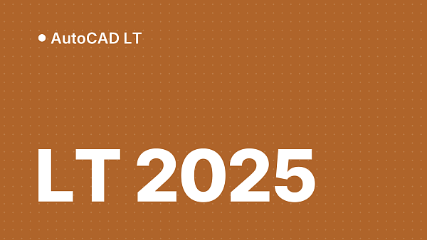 Обновление AutoCAD LT 2025: новые возможности
